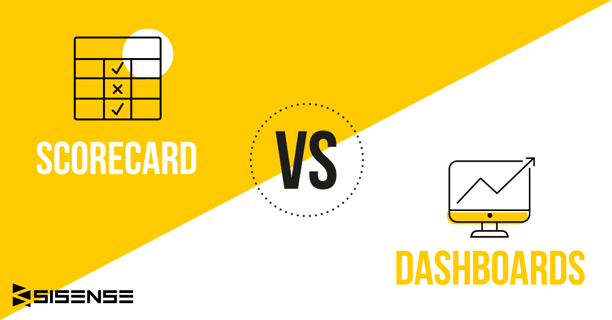 Scorecard vs Dashboard What Each Adds to Business Intelligence l Sisense