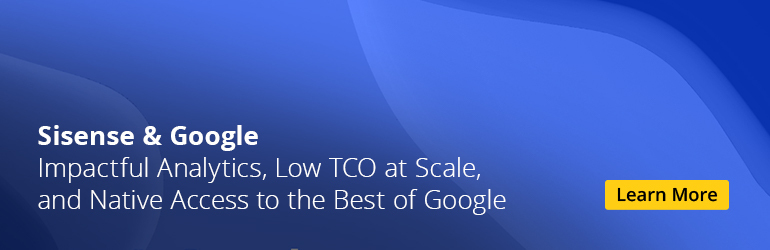 Sisense-and-Google-impactful-analytics-blog-banner CTA